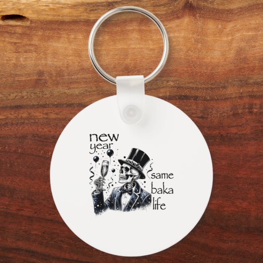 Porte-clés New Year Same Baka Life Funny Skeleton New Year's  (Recto)