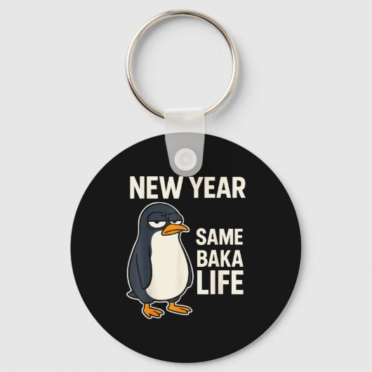 Porte-clés New Year Same Baka Life Penguin Joke (Recto)