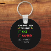 Porte-clés Nice Naughty I Swear I Tried Christmas List Funny (Recto)