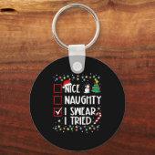 Porte-clés Nice Naughty I Swear I Tried Christmas List Santa (Recto)