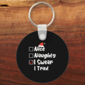 Porte-clés Nice Naughty I Swear I Tried Funny Christmas List (Recto)