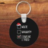 Porte-clés Nice Naughty I Swear I Tried Funny Christmas List (Recto)