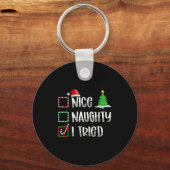 Porte-clés Nice Naughty I Tried Christmas List Funny Xmas (Recto)