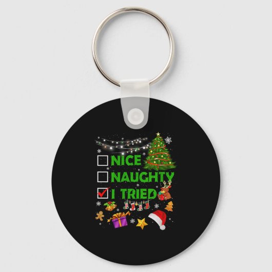 Porte-clés Nice Naughty I Tried Christmas Tree Light Funny Xm (Recto)