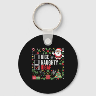Porte-clés Nice Naughty Idgaf Funny Noël Père Noël