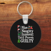 Porte-clés Nice Naughty Innocent Until Proven Guilty Christma (Recto)