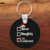 Porte-clés Nice Naughty It's Complicated Funny Christmas List (Recto)