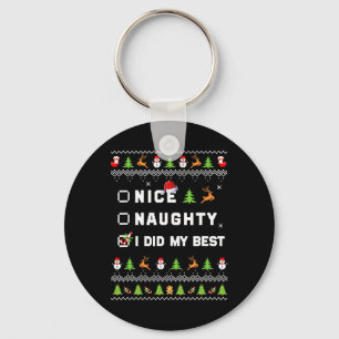 Porte-clés Nice Naughty J'Ai Fait Mon Meilleur Doux Laid Père