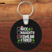 Porte-clés Nice Naughty Je jure J'Ai Essayé Noël Ados garçons (Recto)