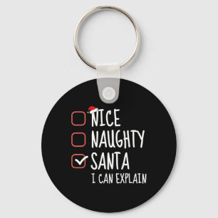 Porte-clés Nice Naughty Père Noël Je Peux Expliquer La Liste