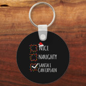 Porte-clés Nice Naughty Santa I Can Explain Christmas List Sa (Recto)
