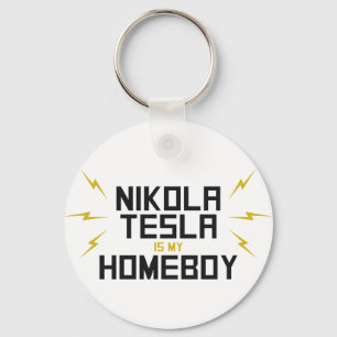 Porte-clés Nikola Tesla est mon Homeboy
