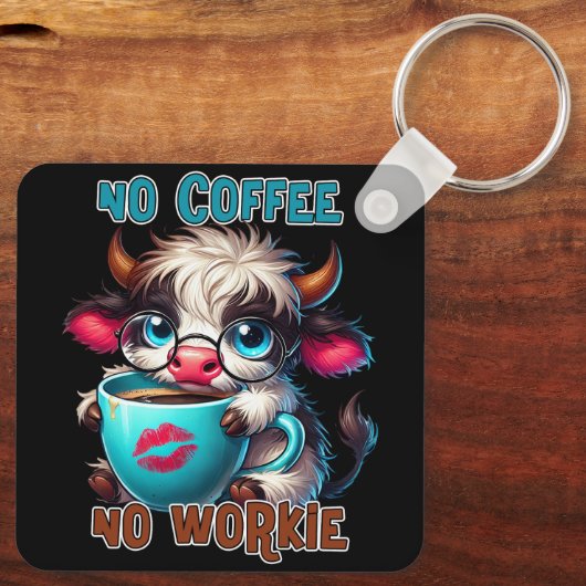 Porte-clés No Coffee No Workie  (Verso)