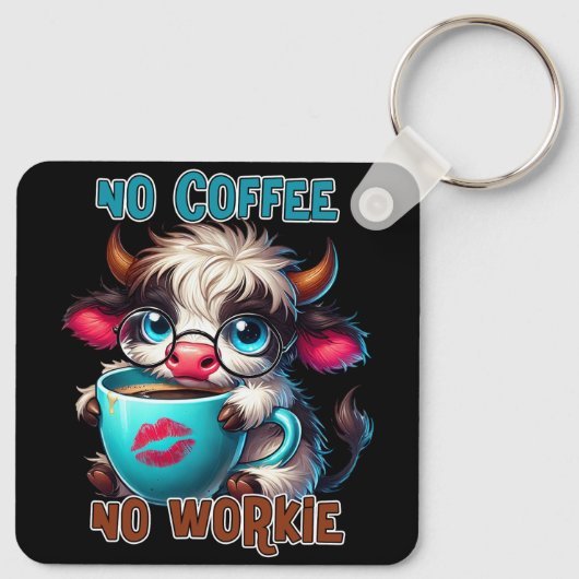 Porte-clés No Coffee No Workie  (Dos)