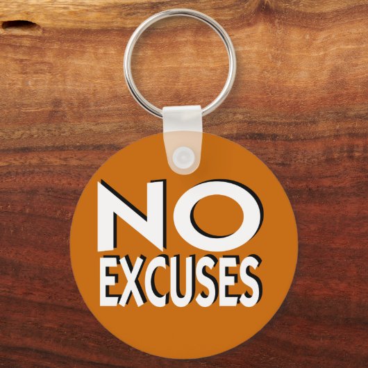 Porte-clés No Excusez le slogan de motivation (Recto)