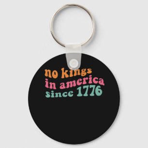 Porte-clés No Kings In America Depuis 1776 Freedom Classique