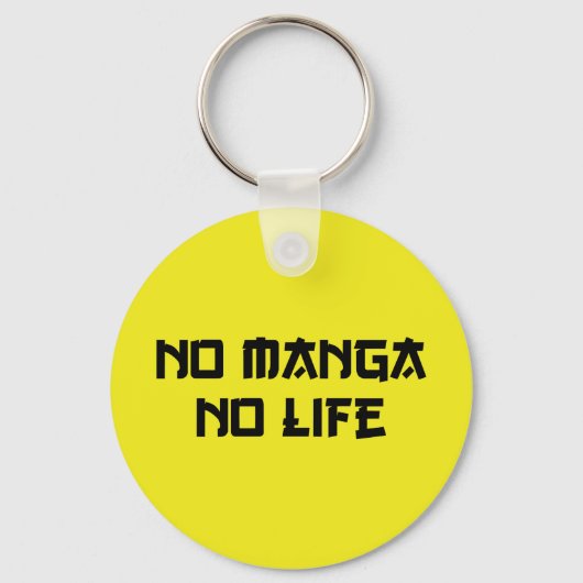 PORTE-CLÉS NO MANGA NO LIFE (Recto)