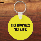 PORTE-CLÉS NO MANGA NO LIFE (Recto)