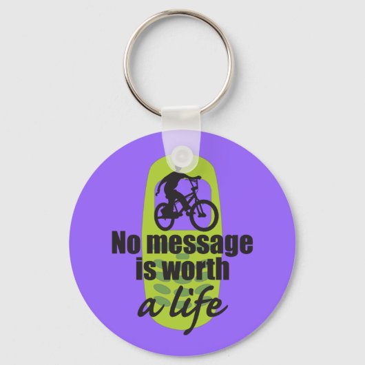Porte-clés No Message is Worth a Life (Recto)