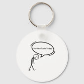 Porte-clés No New Tools Today Funny  (Recto)