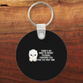 Porte-clés No Repeat Yourself I Ignored You Funny Cat Saying (Recto)