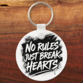 Porte-clés No Rules Just Break Hearts – Bold Street Keychain (Recto)