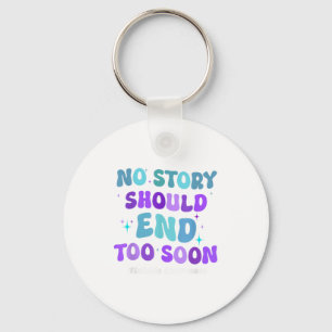 Porte-clés No Story Should End Too Soon Suicide Prevention