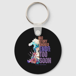 Porte-clés No Story Should End Too Soon Suicide Prevention
