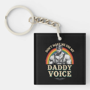 Porte-clés N'obligez pas à utiliser ma voix de papa Gay LGBTQ