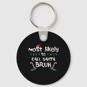 Porte-clés Noël appellera probablement Père Noël Bruh Xmas Fa