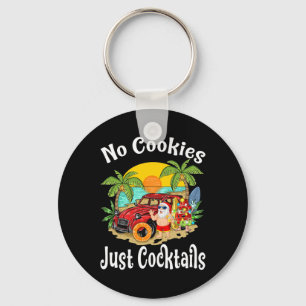 Porte-clés Noël en juillet Santa pas de cookies juste des que