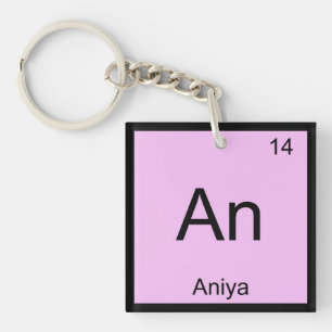 Porte-clés Nom d'Aniya Élément de Chimie Tableau Périodique