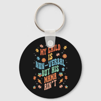 Porte-clés Non Verbal Autistic Nonspeaking Speech 