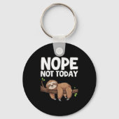 Porte-clés Nope Not Today Sloth  (Recto)