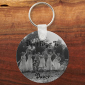 Porte-clés N'oubliez pas de danser Porte - clé (Recto)