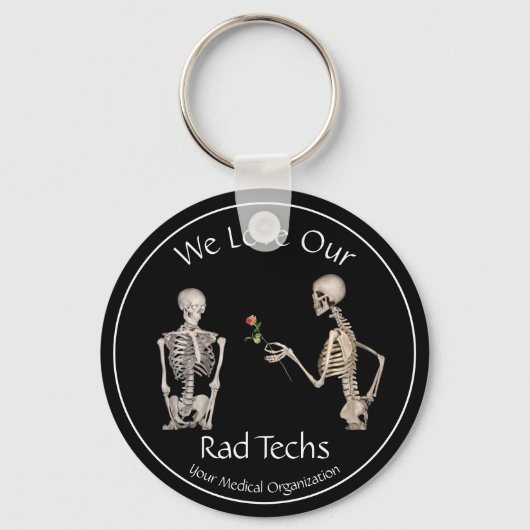 Porte-clés Nous aimons nos Rad Techs avec Skeletons (Recto)