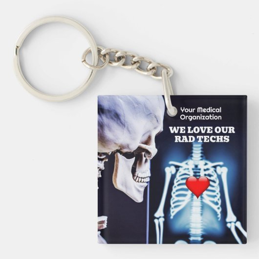 Porte-clés Nous aimons nos Rad Techs avec X-Ray (Devant)