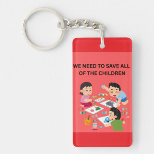 Porte-clés Nous devons sauver tous les enfants