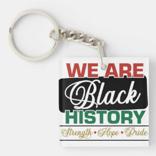 Porte-clés Nous sommes fiers de l'histoire noire Juneteenth 