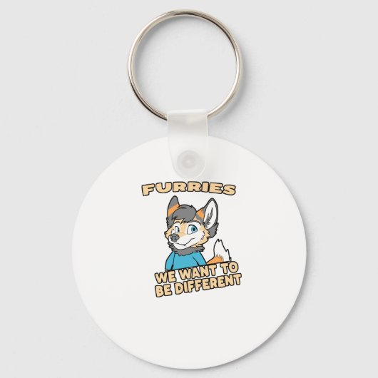 Porte-clés Nous Voulons Être Différents Fandom Furry Fursuit  (Recto)