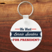 Porte-clés Nous voulons que Bernie Sanders devienne président (Recto)