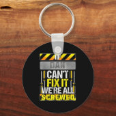 Porte-clés Novelty Name Quote If Dan Can't Fix It We're All S (Recto)