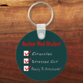 Porte-clés Nucléaire Med Student "Prêt À Diplômer !" (Recto)
