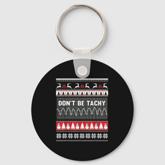 Porte-clés Nurse Ugly Christmas Sweater - Don't Be Tachy  (Recto)