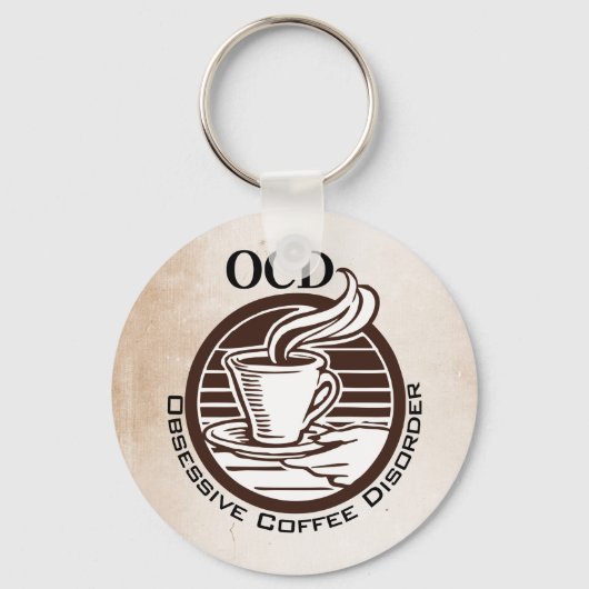 Porte-clés OCD : Disorders obsessifs de café (Recto)