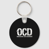 Porte-clés Ocd Obsessive Car Disorder Funny Lover Garage Guy  (Recto)