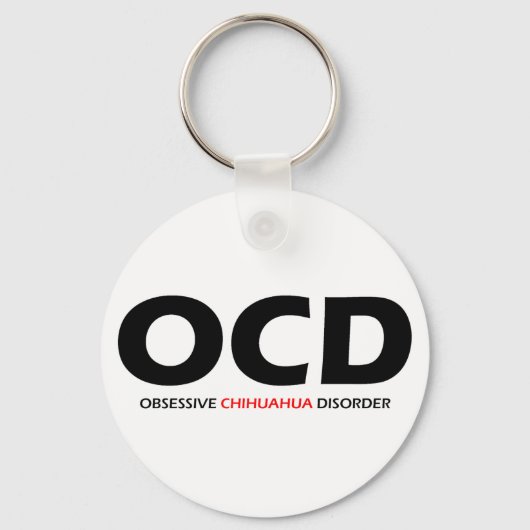 Porte-clés OCD - Trouble obsessionnel du Chihuahua (Recto)