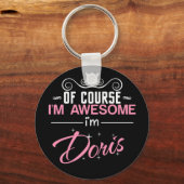 Porte-clés Of Course I'm Awesome I'm Doris name (Recto)