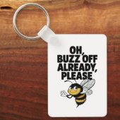 Porte-clés Oh, Buzz Off Déjà - Drôle Bee Pun (Recto)