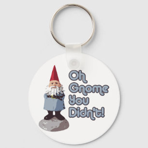 Porte-clés Oh gnome vous n'avez pas fait !